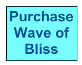 Purchase Wave of
Bliss